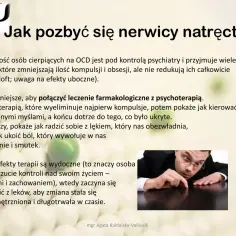 Człowiek pochylony nad stołem, jakby szukał czegoś. Tekst mówi o leczeniu nerwicy natręctw, łącząc farmakologię z psychoterapią.