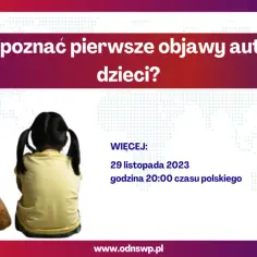 Pierwsze objawy autyzmu - jak je rozpoznać u małych dzieci