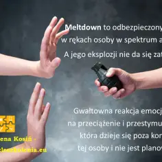 Meltdown to niekontrolowana eksplozja emocji, jak granat w rękach osoby w spektrum autyzmu.