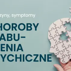 Głowa z puzzli z brakującym elementem, obok tekst "Choroby i zaburzenia psychiczne".